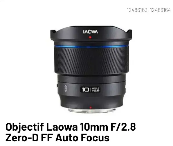 Offre: Objectif Laowa 10mm F/2.8 Zero-D FF Auto Focus