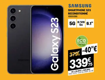 Offre: Samsung smartphone s23 reconditionné