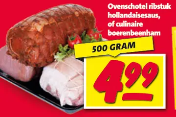 Aanbieding: Ovenschotel ribstuk hollandaisesaus of culinaire boerenbeenham