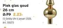 Aanbieding: Piek glas goud
