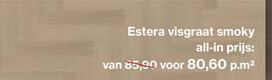 Aanbieding: PVC vloer Estera visgraat smoky