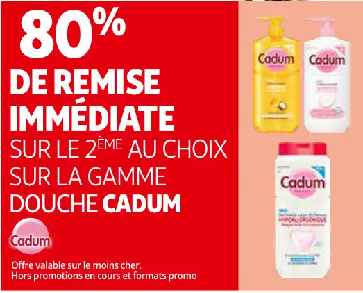 Offre: Douche cadum