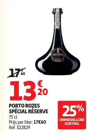 Promotie: Porto Rozes Spécial Réserve