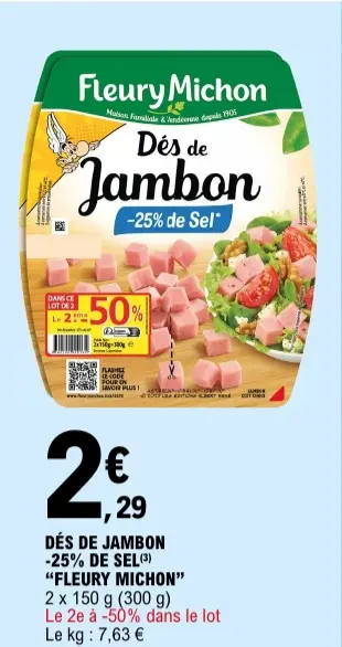 Offre: Dés de jambon -25% de sel