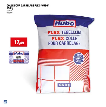 Offre: Hubo flex colle pour carrelages 25kg