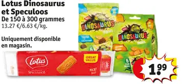 Offre: Lotus Dinosaurus et Speculoos