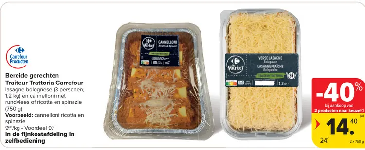 Promotie: Bereide gerechten Traiteur Trattoria Carrefour
