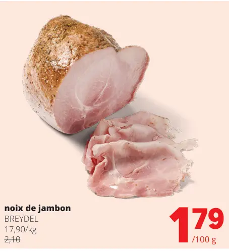 Offre: noix de jambon