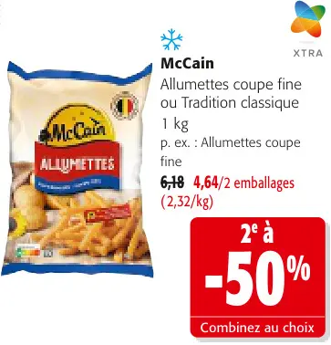 Offre: Allumettes coupe fine ou Tradition classique