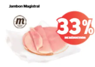 Offre: Jambon Magistral