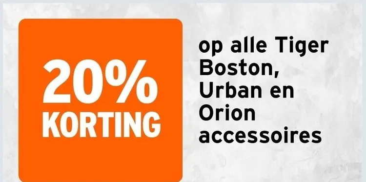 Aanbieding: Tiger Boston, Urban en Orion accessoires