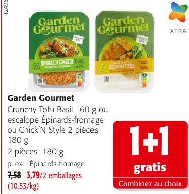 Offre: Crunchy Tofu Basil ou escalope Épinards-froma