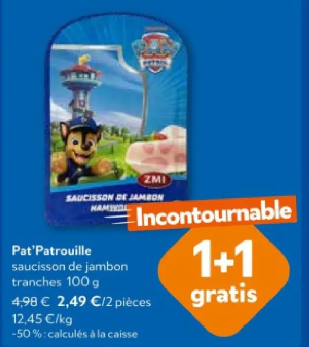 Offre: saucisson de jambon
