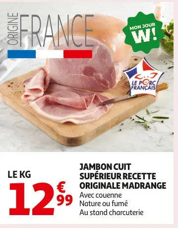 Promotie: Jambon cuit supérieur recette originale MADRA