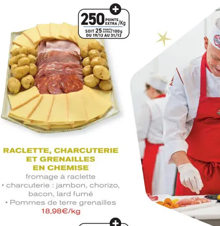 Offre: Raclette, charcuterie et grenailles en chemis