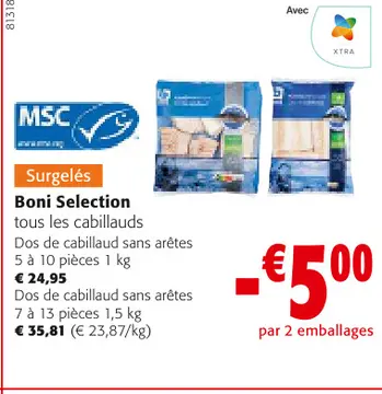 Offre: Boni Selection tous les cabillauds Dos de cabillaud 