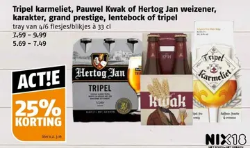 Aanbieding: Tripel karmeliet, Pauwel Kwak of Hertog Jan weizener, karakter, grand prestige, lentebock of tripel