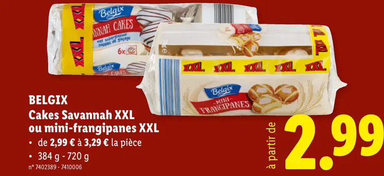 Offre: Cakes Savannah XXL ou mini-frangipanes XXL