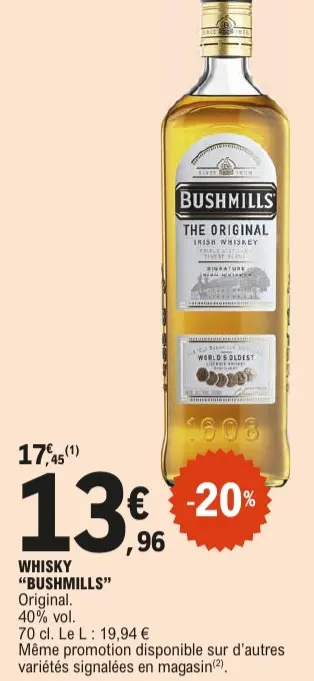 Offre: WHISKY "BUSHMILLS" Original.