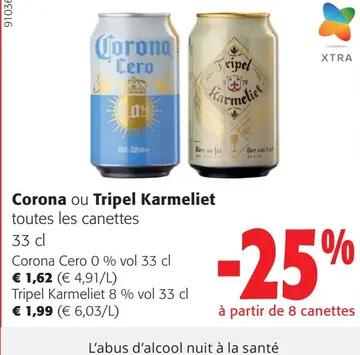 Offre: Corona ou Tripel Karmeliet