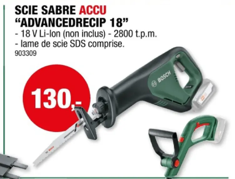 Offre: Scie sabre accu "advancedrecip 18"