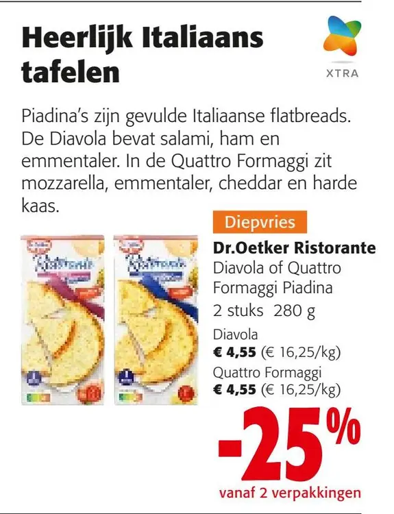 Aanbieding: Diavola of Quattro Formaggi Piadina