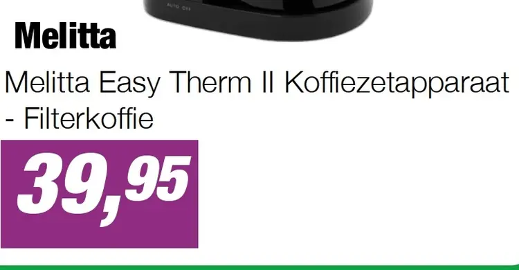 Aanbieding: Melitta Easy Therm II Koffiezetapparaat - Filterkoffie