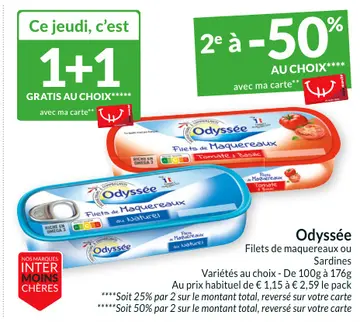 Offre: Odyssée Filets de maquereaux ou Sardines