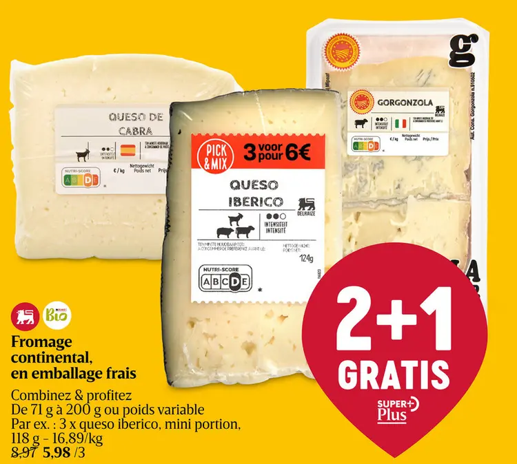 Offre: Fromage continental en emballage frais