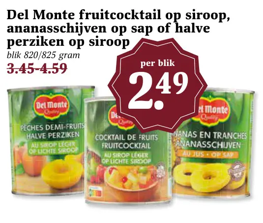 Aanbieding: fruitcocktail op siroop, ananasschijven op sa