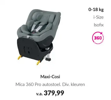Aanbieding: Mica 360 Pro autostoel. Div. kleuren