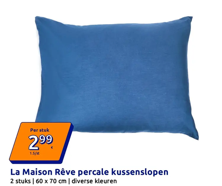 Promotie: La Maison Rêve percale kussenslopen