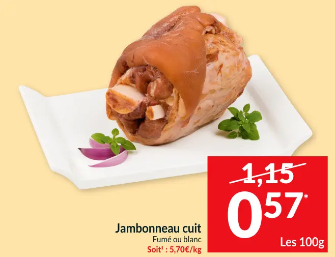 Offre: Jambonneau cuit