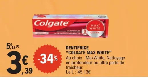 Offre: Dentifrice "Colgate max white"