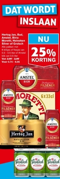 Aanbieding: Hertog Jan , Bud , Amstel , Birra Moretti , Heineken Silver of Grolsch
