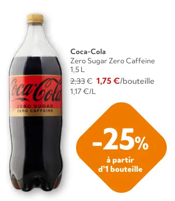 Offre: Coca-Cola Zero Sugar Zero Caffeine