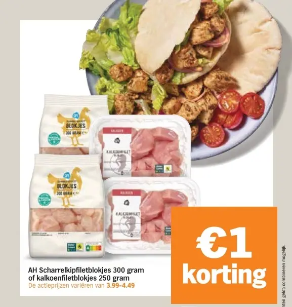 Aanbieding: Scharrelkipfiletblokjes 300 gram of kalkoenfiletblokje 250 gram
