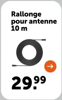 Offre: Rallonge pour antenne 10m
