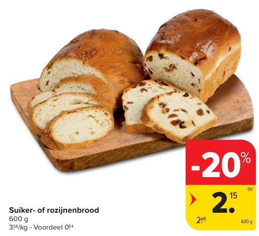 Aanbieding: Suiker- of rozijnenbrood