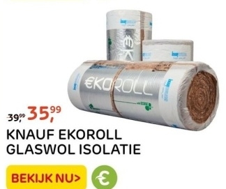 Aanbieding: KNAUF EKOROLL GLASWOL ISOLATIE