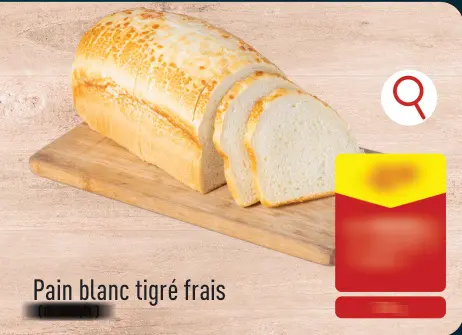 Offre: Pain blanc tigré frais