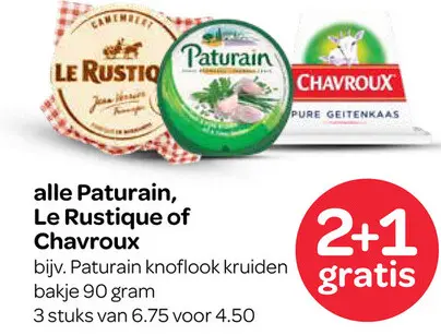 Aanbieding: Paturain, Le Rustique or Chavroux