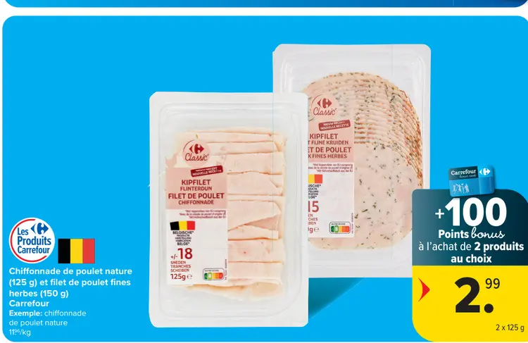 Offre: Chiffonnade de poulet nature et filet de poulet fines