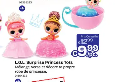 Offre: L.O.L. Surprise Princess Tots