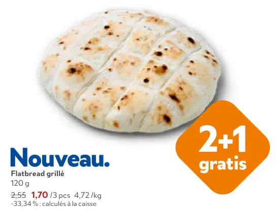 Offre: Flatbread grillé