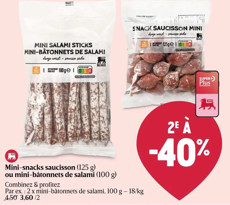 Offre: Mini-snacks saucisson ou mini-bâtonnets de salami