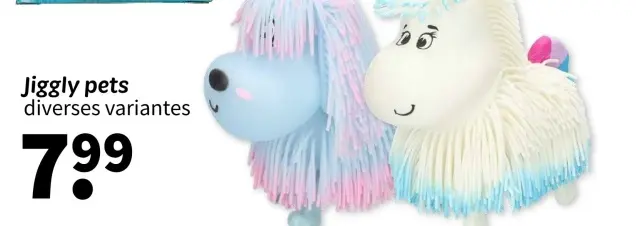 Offre: Jiggly pets