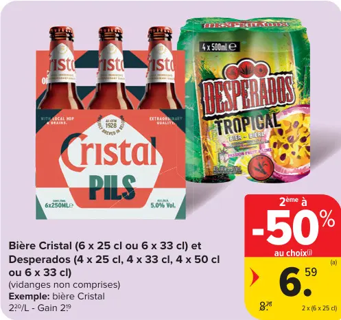 Offre: Bière Cristal ou Desperados