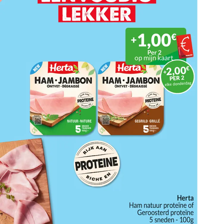 Promotie: Ham natuur proteïne of Geroosterd proteïne