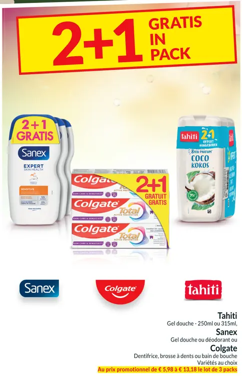 Offre: Tahiti, Sanex ou Colgate